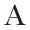 A