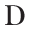 D