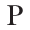 P