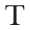 T